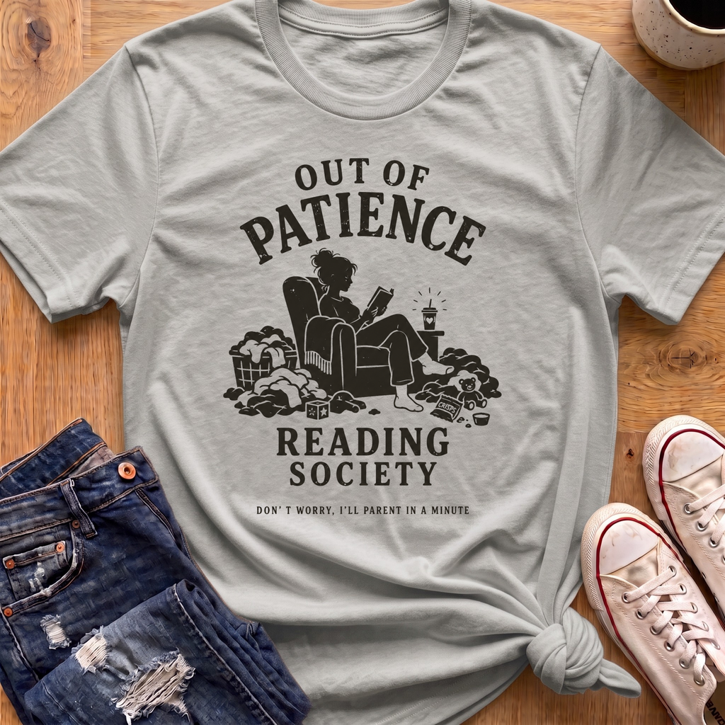 Out Of Patience T-Shirt