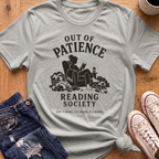 Out Of Patience T-Shirt