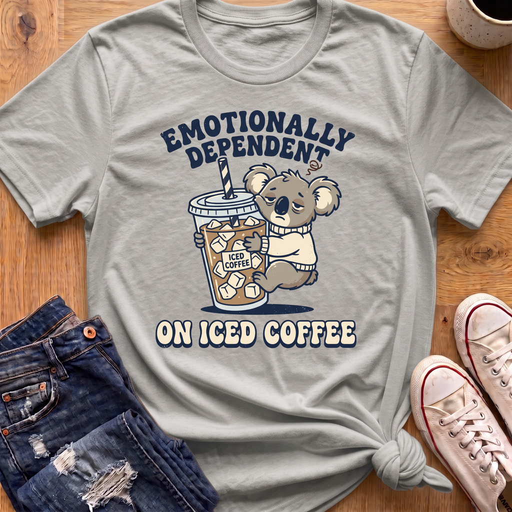 Emotionally Dependent T-Shirt