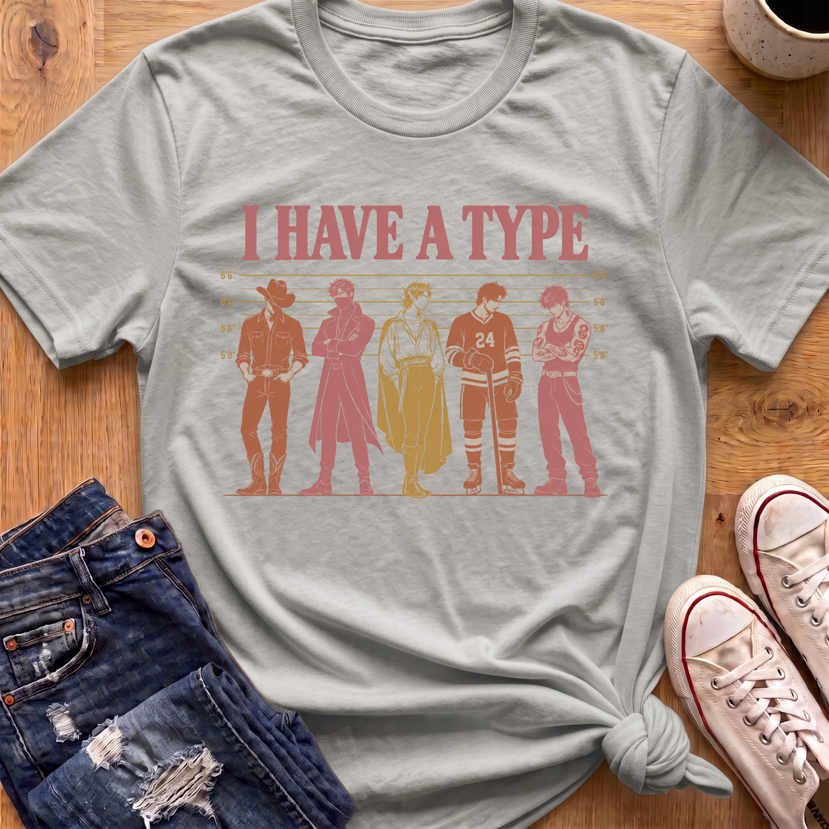 Have A Type T-Shirt