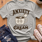 Anxiety With Cream T-Shirt
