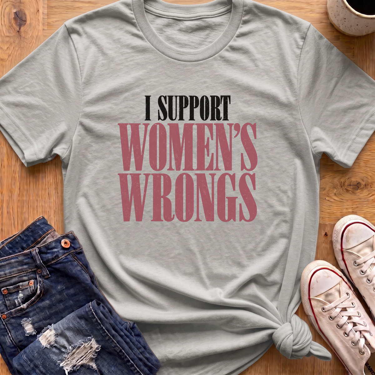 Women's Wrongs T-Shirt