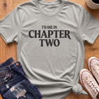 Chapter Two T-Shirt