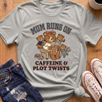 Mum Fuel T-Shirt
