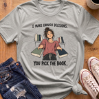 Pick The Book T-Shirt
