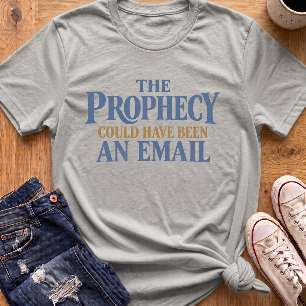 Prophecy Email T-Shirt