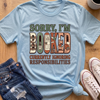Sorry, I'm Booked T-Shirt