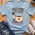 Just a Girl T-Shirt