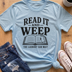 Read It And Weep T-Shirt