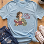 Good Part T-Shirt