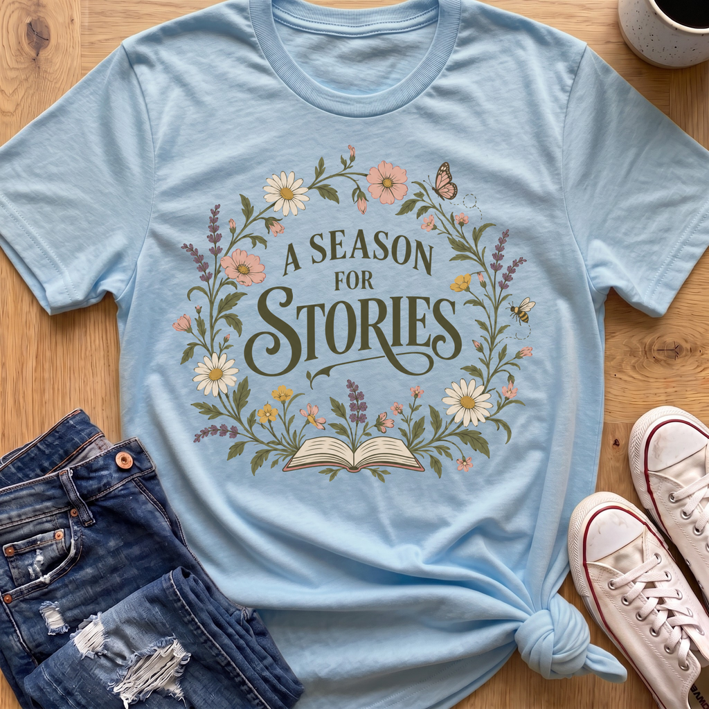 Season For Stories T-Shirt