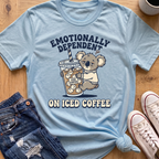 Emotionally Dependent T-Shirt