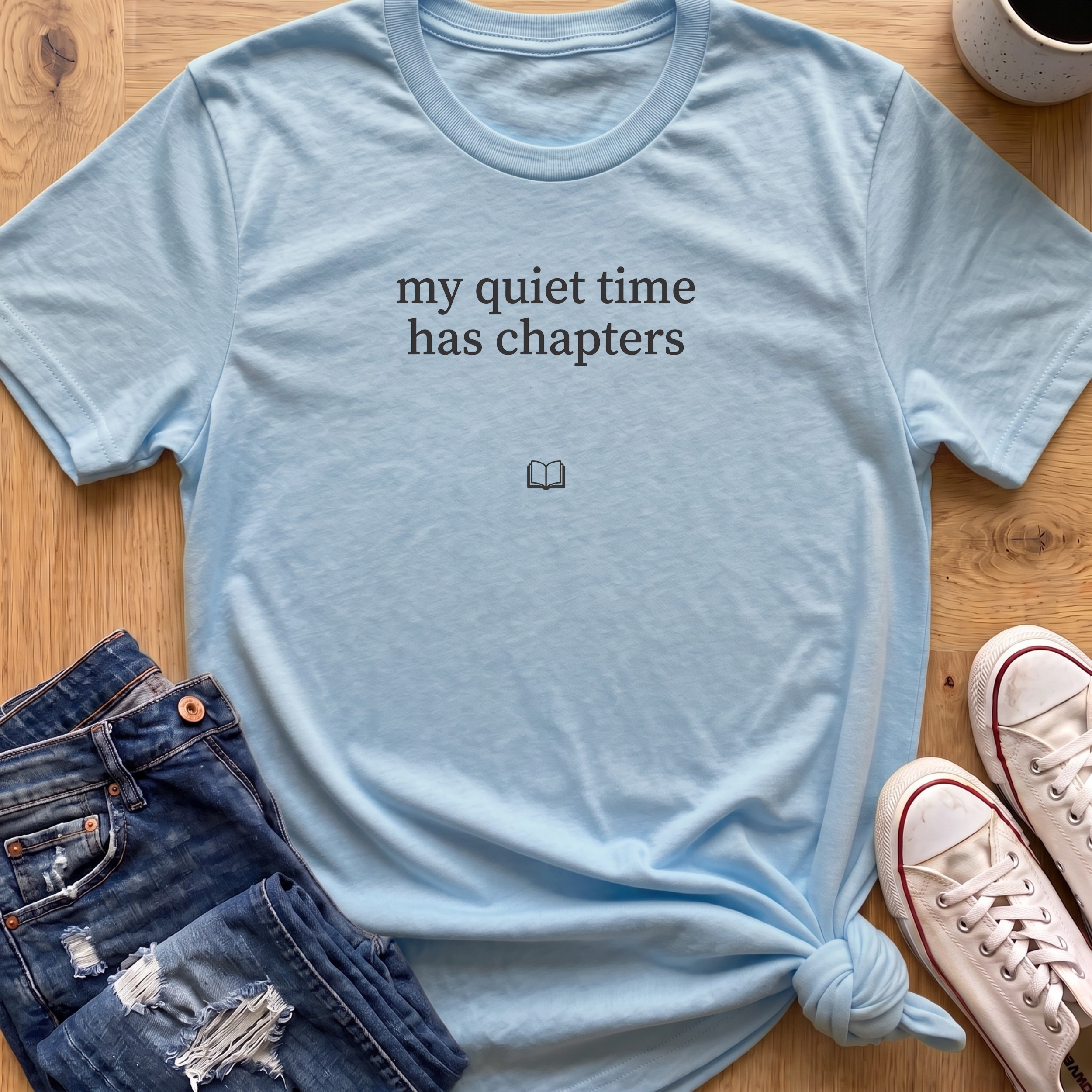 My Quiet Time T-Shirt