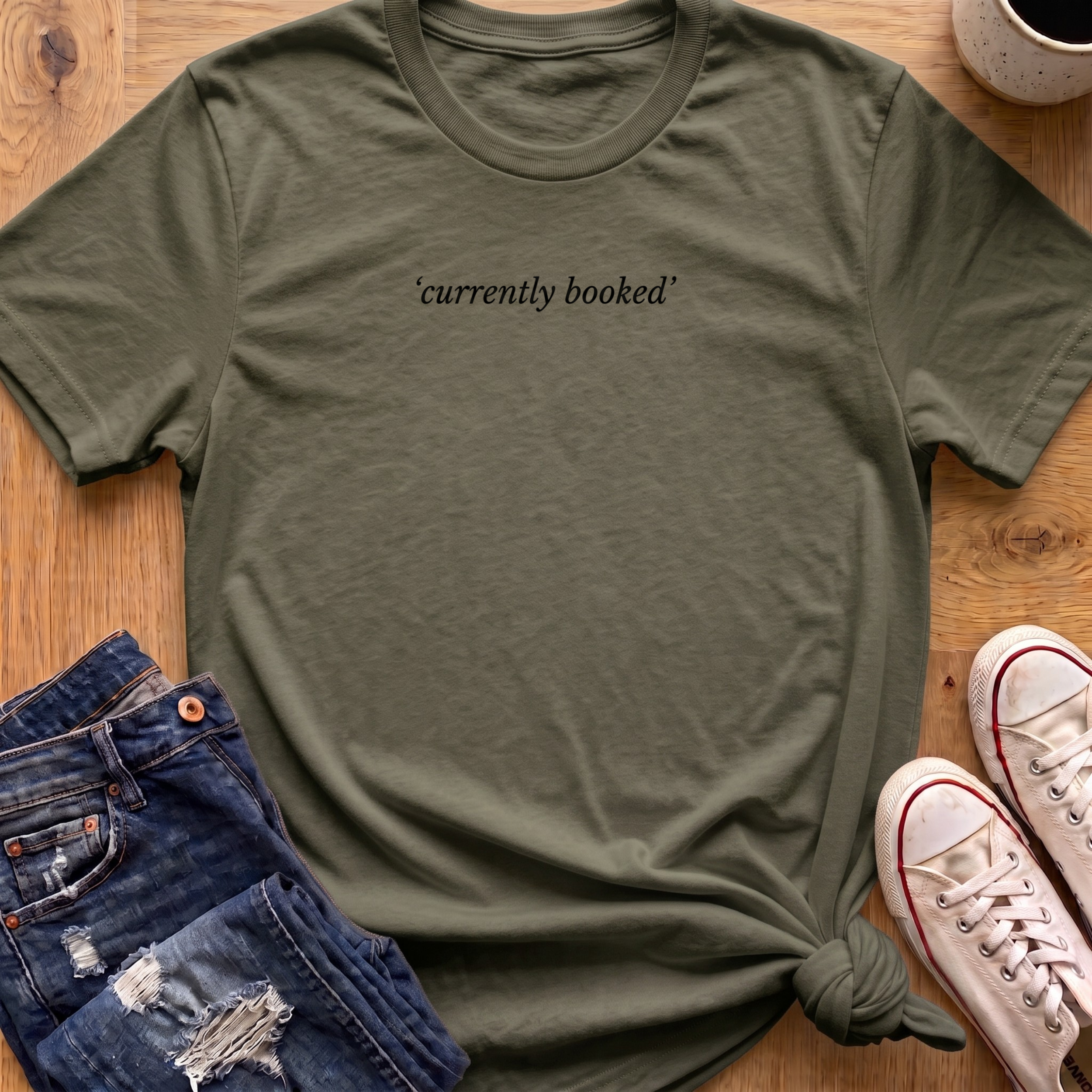 Currently Booked T-Shirt