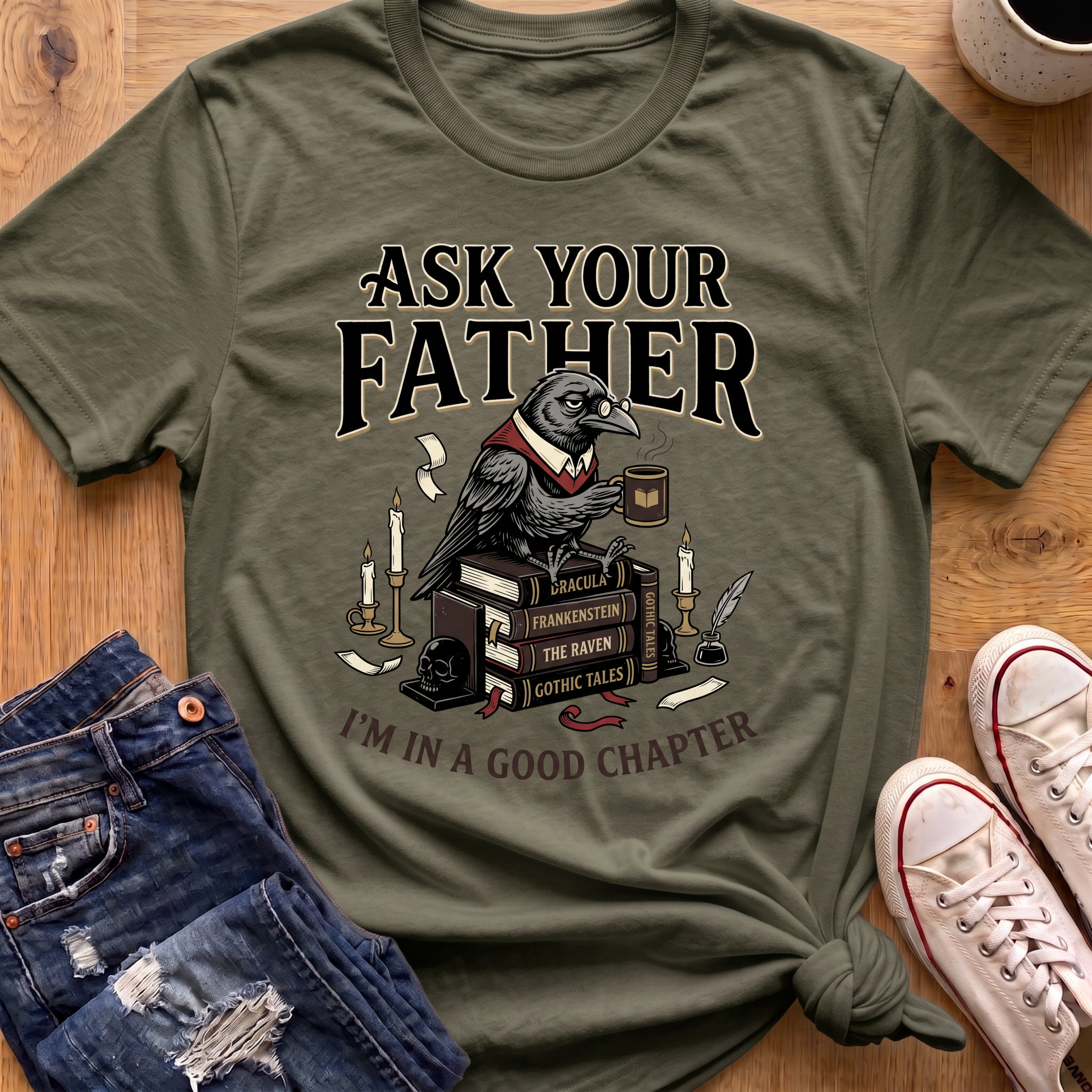 Ask Your Father (Crow) T-Shirt