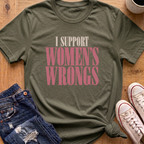 Women's Wrongs T-Shirt