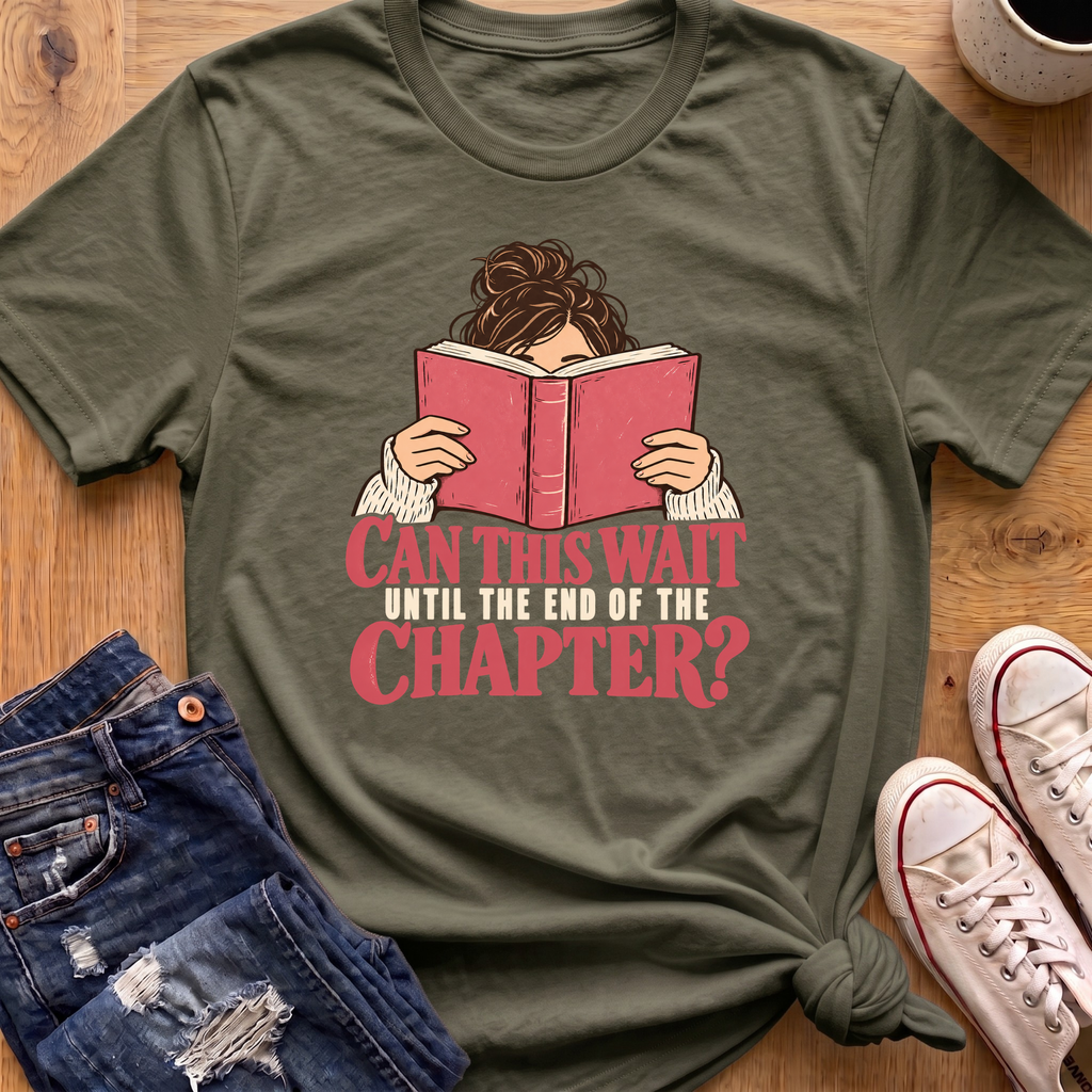 Can This Wait T-Shirt