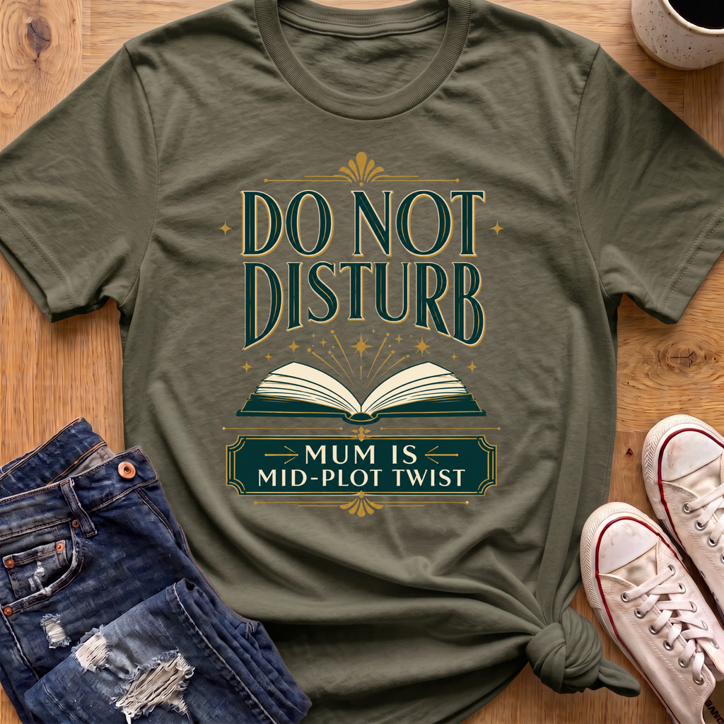 Do Not Disturb T-Shirt