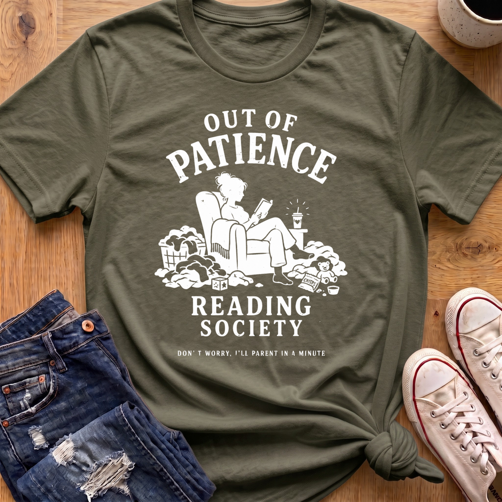 Out Of Patience T-Shirt