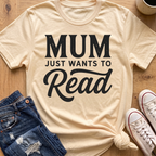 Mum Wants To Read T-Shirt