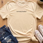 Currently Booked T-Shirt