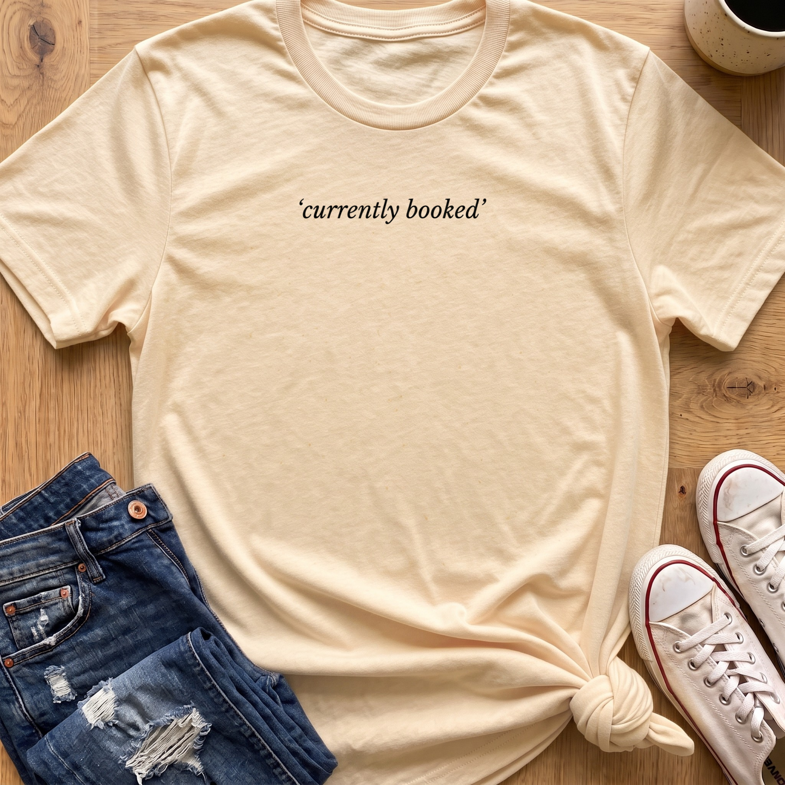 Currently Booked T-Shirt