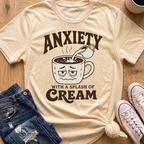 Anxiety With Cream T-Shirt