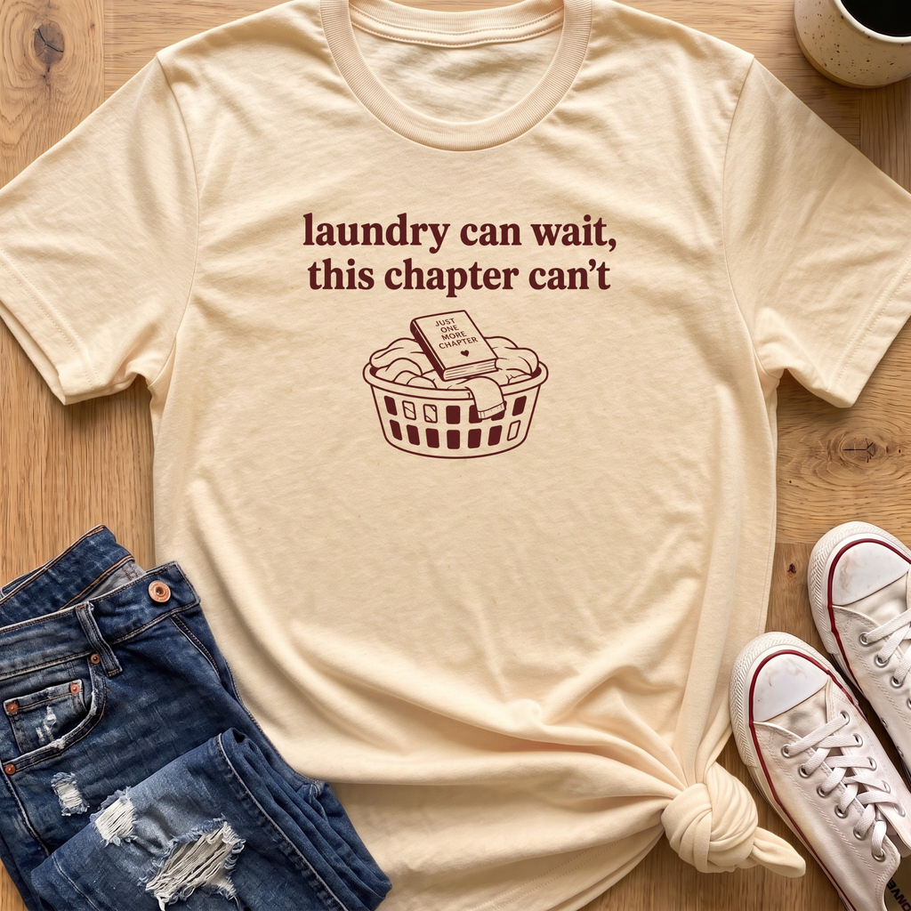 Laundry Can Wait T-Shirt