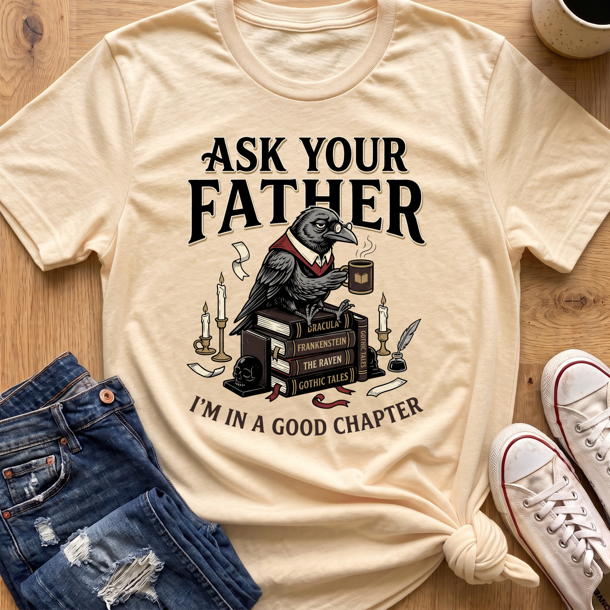 Ask Your Father (Crow) T-Shirt