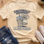 Emotionally Dependent T-Shirt
