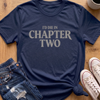 Chapter Two T-Shirt
