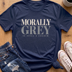 Morally Grey T-Shirt