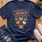 Homegrown Story Lovers T-Shirt
