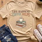 Life Happens T-Shirt