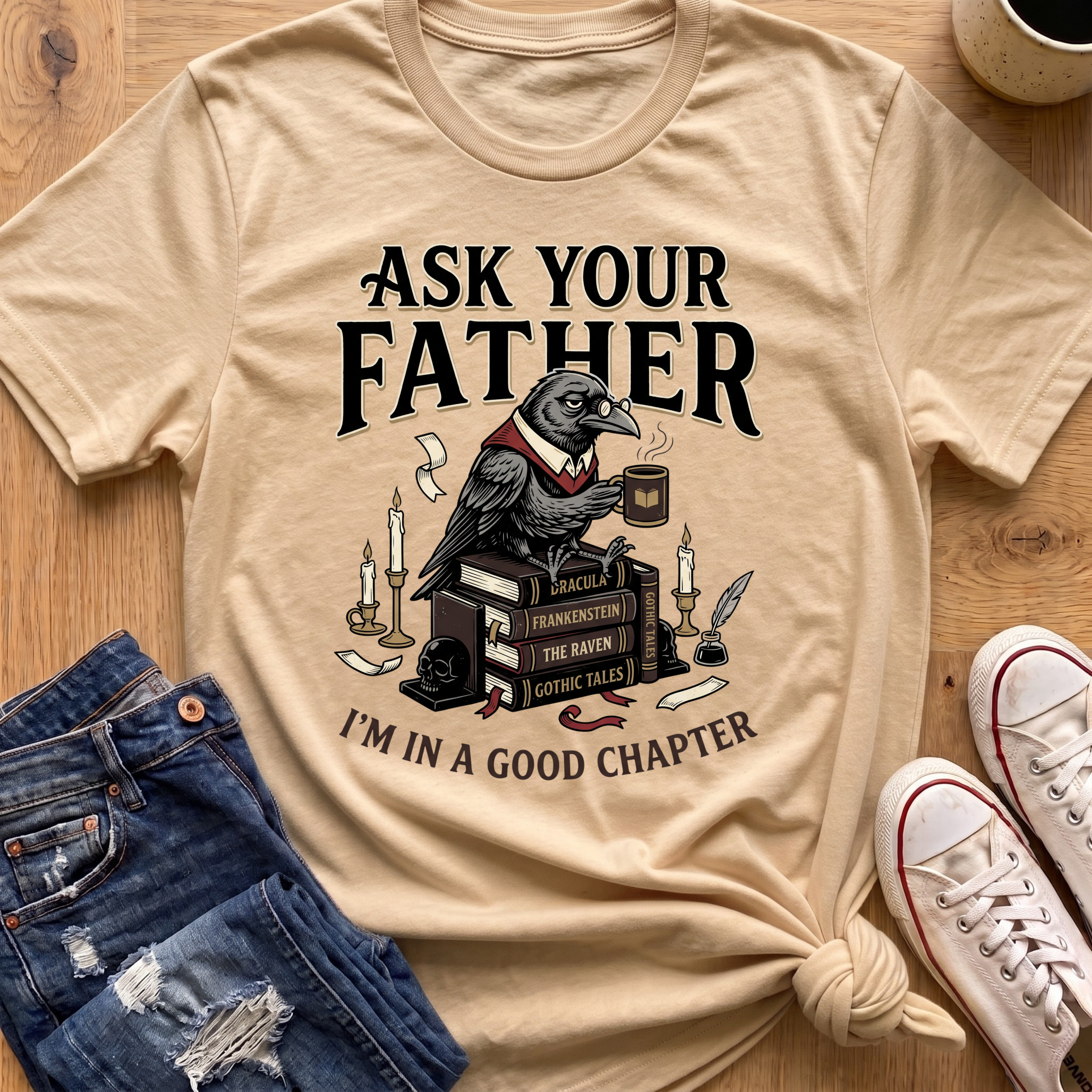Ask Your Father (Crow) T-Shirt