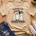Financial Incident T-Shirt