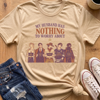 Nothing To Worry About T-Shirt