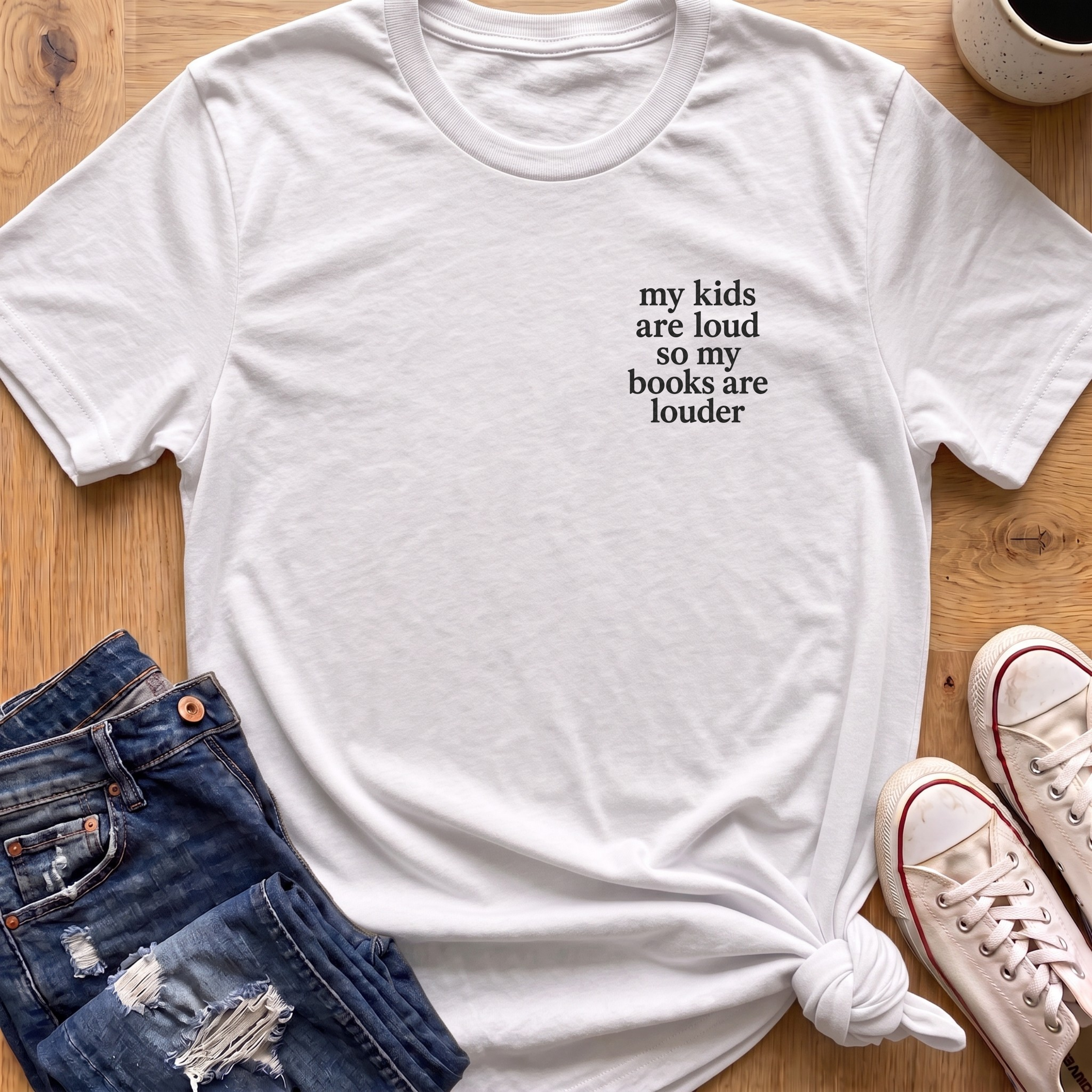 My Kids Are Loud T-Shirt