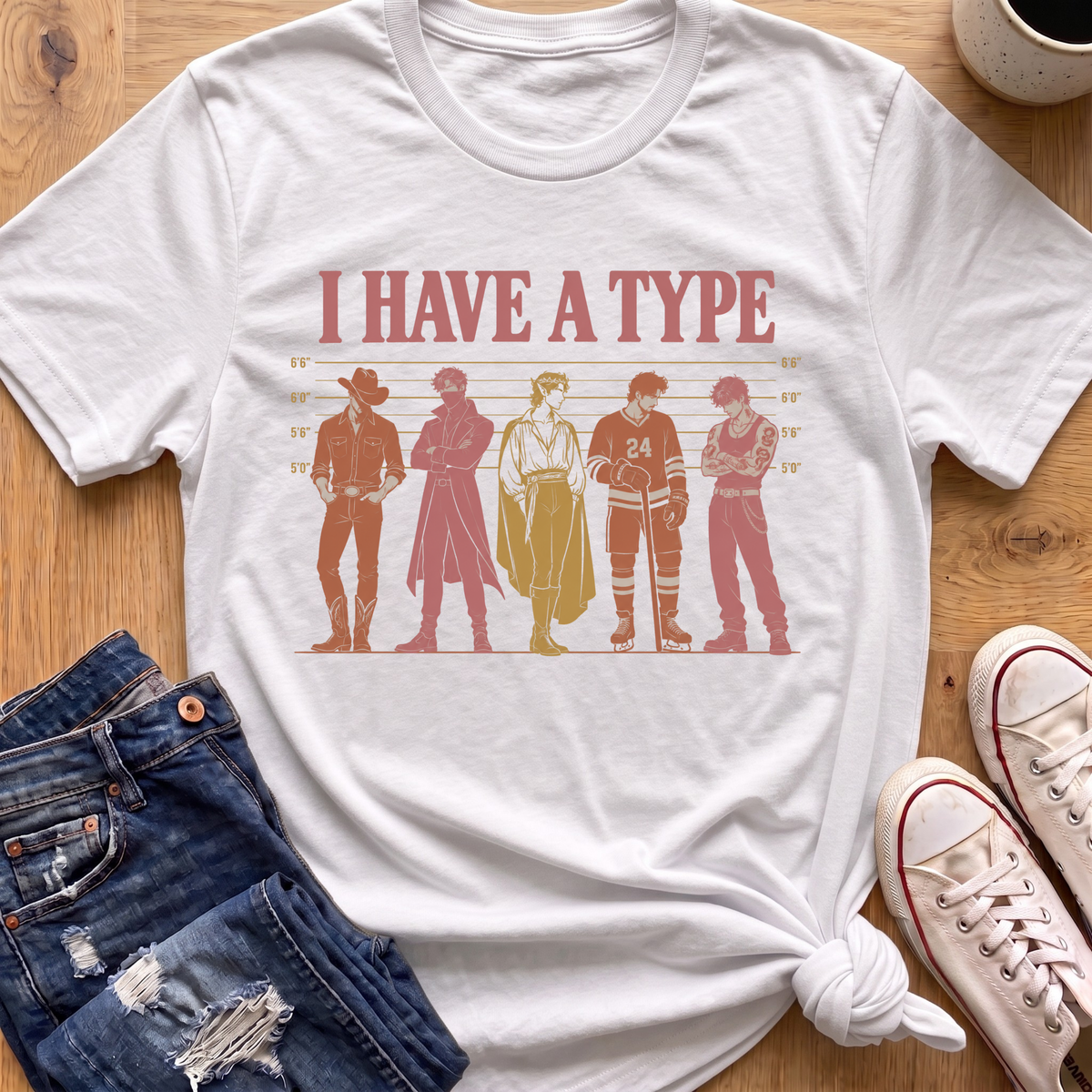 Have A Type T-Shirt