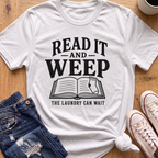 Read It And Weep T-Shirt