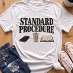Standard Procedure T-Shirt