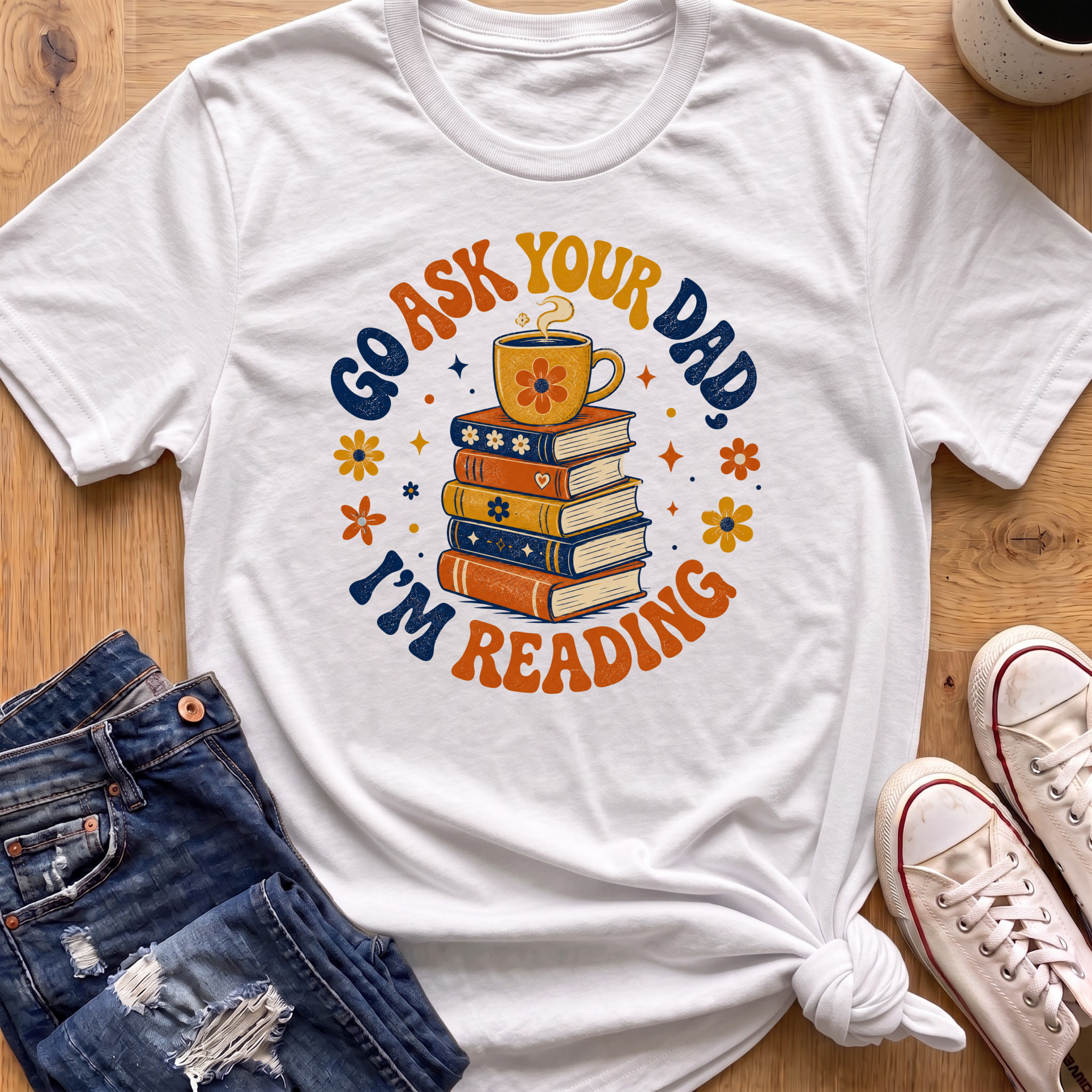 Ask Dad, I'm Reading T-Shirt