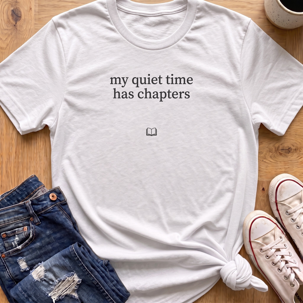 My Quiet Time T-Shirt