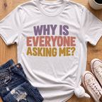 Asking Me T-Shirt