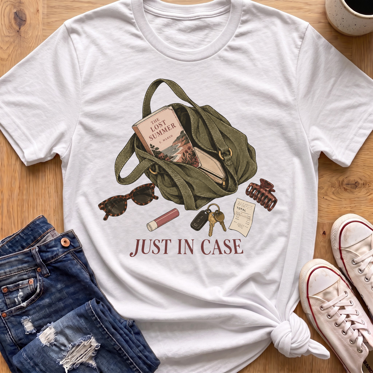Just In Case T-Shirt