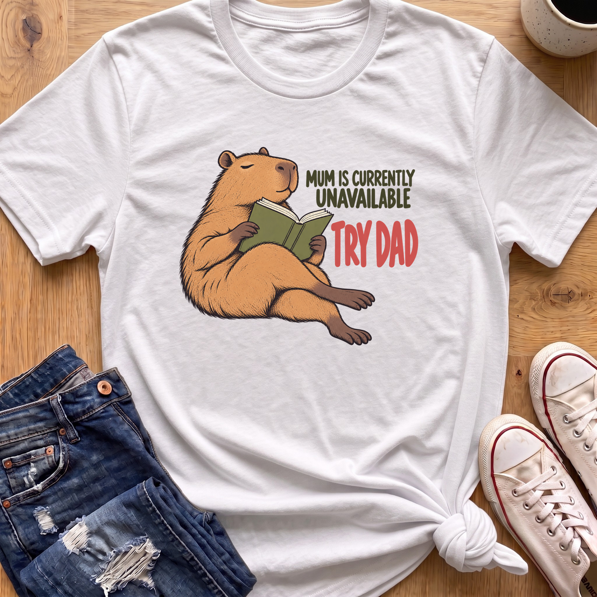 Mum Is Unavailable T-Shirt
