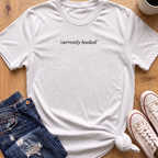 Currently Booked T-Shirt
